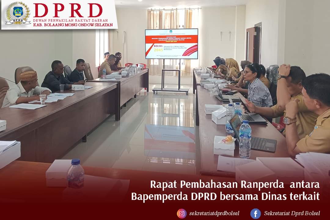 DPRD Bolsel Adakan Rapat Penting, Sunardi Kadullah : Bapemperda Pokus Bahas 12 Ranperda